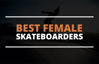 best female skateboarders