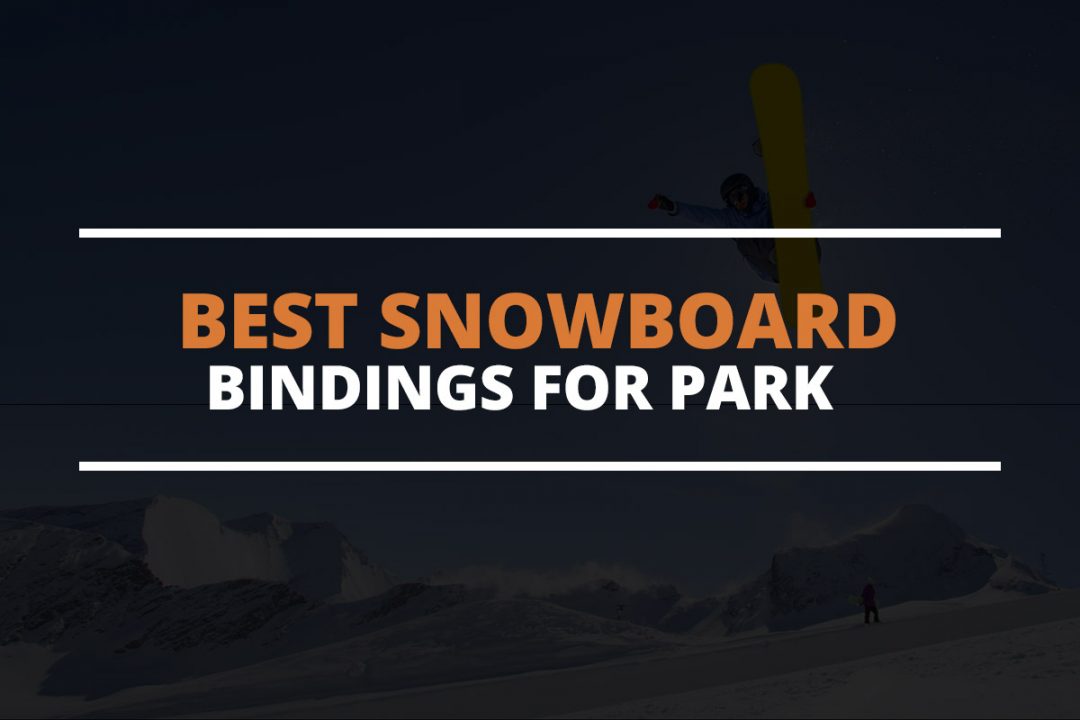 Best Snowboard Bindings For Park/Freestyle SkateboardersHQ